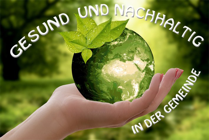 Gesund und nachhaltig in der Gemeinde
