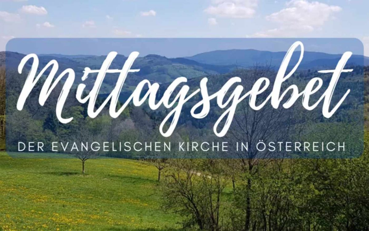 Evangelische Pfarrer*innen aus ganz Österreich organisieren von montags bis samstags das &quot;Mittagsgebet&quot;.